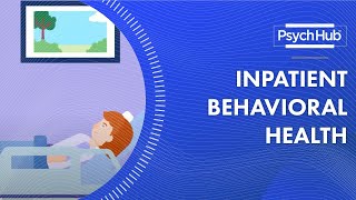 Inpatient Behavioral Health [upl. by Eecak946]