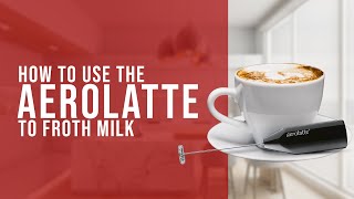 How To Use the AeroLatte To Froth Milk [upl. by Enhpad682]