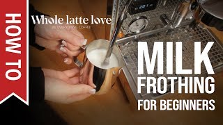 How To Milk Frothing for Beginners 5 Tips [upl. by Vudimir884]